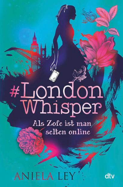 Bild zu #London Whisper - Als Zofe ist man selten online von Ley, Aniela