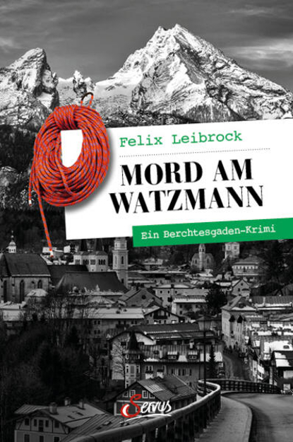 Bild zu Mord am Watzmann von Leibrock, Felix