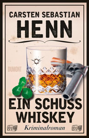 Bild zu Ein Schuss Whiskey von Henn, Carsten Sebastian