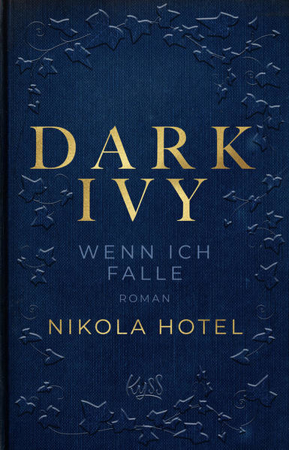 Bild zu Dark Ivy - Wenn ich falle von Hotel, Nikola
