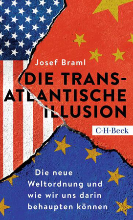 Bild zu Die transatlantische Illusion von Braml, Josef