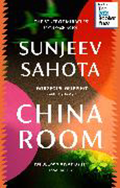 Bild zu China Room von Sahota, Sunjeev