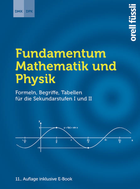 Bild zu Fundamentum Mathematik und Physik von DPK Deutschschweizerische Physikkommission Herr Remo Jakob (Hrsg.) 
