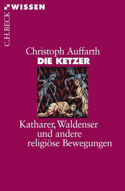 Bild zu Die Ketzer (eBook) von Auffarth, Christoph