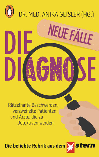 Bild von Die Diagnose - neue Fälle von Geisler, Anika (Hrsg.)