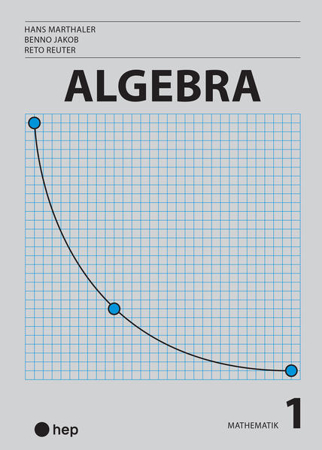 Bild zu Algebra (Print inkl. eLehrmittel) von Marthaler, Hans 