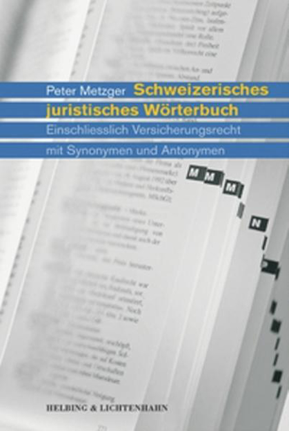 Bild von Schweizerisches juristisches Wörterbuch von Metzger, Peter