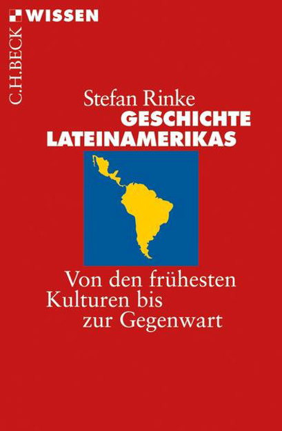 Bild von Geschichte Lateinamerikas von Rinke, Stefan
