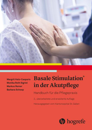 Bild zu Basale Stimulation® in der Akutpflege von Hatz-Casparis, Margit 