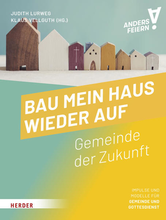Bild zu Bau mein Haus wieder auf von Vellguth, Klaus (Hrsg.) 
