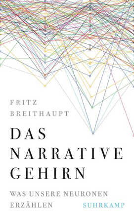 Bild zu Das narrative Gehirn von Breithaupt, Fritz