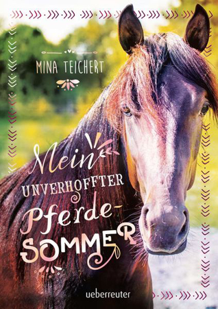 Bild zu Mein unverhoffter Pferdesommer von Teichert, Mina