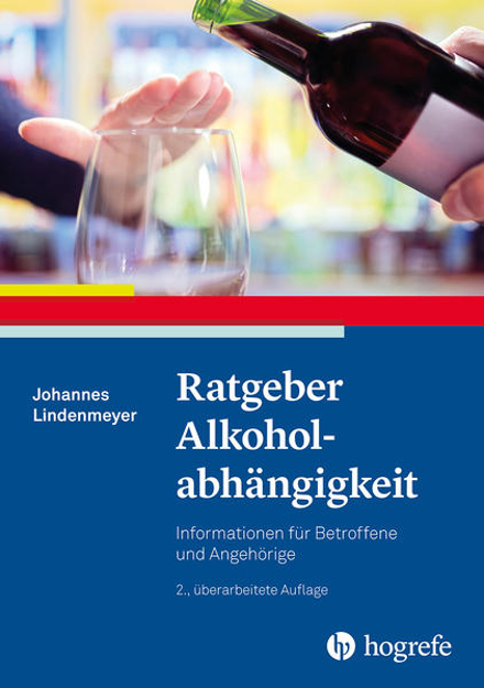 Bild zu Ratgeber Alkoholabhängigkeit von Lindenmeyer, Johannes