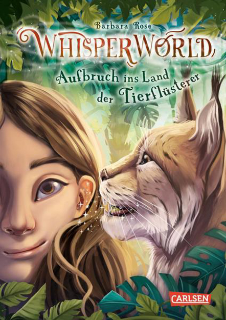 Bild zu Whisperworld 1: Aufbruch ins Land der Tierflüsterer von Rose, Barbara 