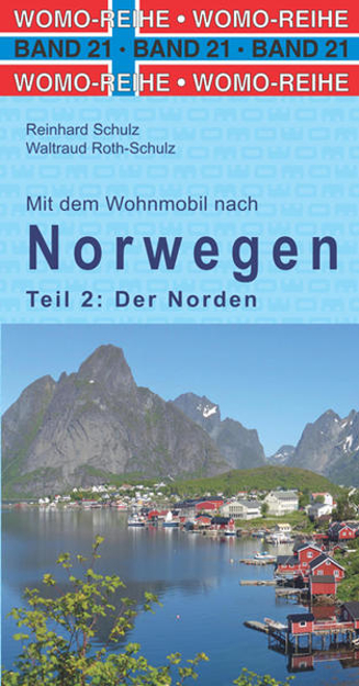 Bild zu Mit dem Wohnmobil nach Norwegen. Teil 2: Der Norden von Schulz, Reinhard 
