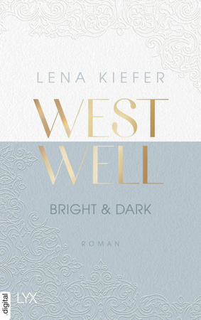 Bild zu Westwell - Bright & Dark (eBook) von Kiefer, Lena