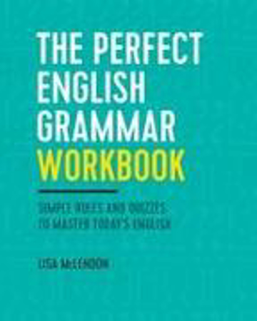 Bild zu The Perfect English Grammar Workbook von McLendon, Lisa