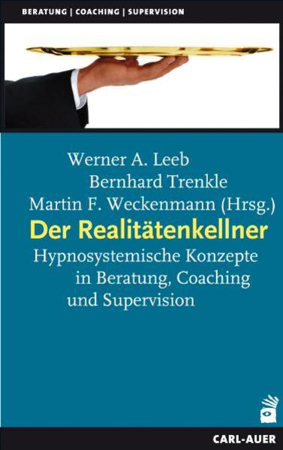 Bild zu Der Realitätenkellner von Leeb, Werner A. (Hrsg.) 