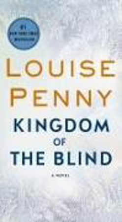 Bild zu Kingdom of the Blind: A Chief Inspector Gamache Novel von Penny, Louise