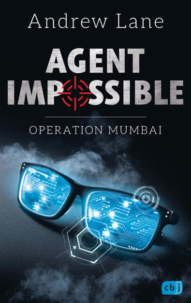 Bild von AGENT IMPOSSIBLE - Operation Mumbai von Lane, Andrew 