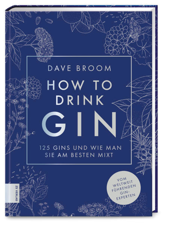 Bild zu How to Drink Gin von Broom, Dave 