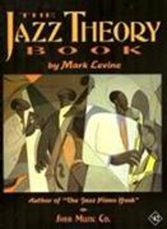 Bild zu The Jazz Theory Book von Levine, Mark