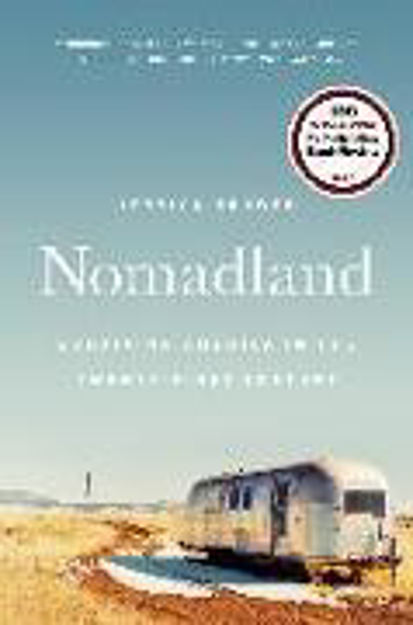 Bild zu Nomadland: Surviving America in the Twenty-First Century von Bruder, Jessica