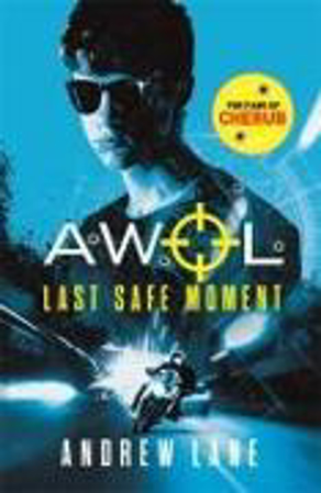 Bild zu AWOL 2: Last Safe Moment von Lane, Andrew