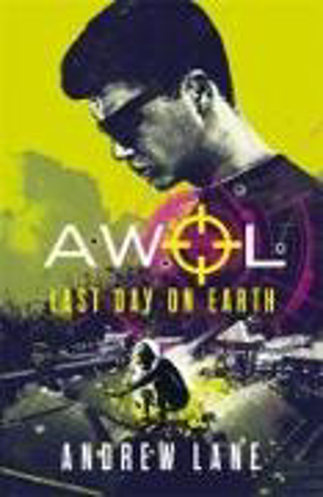 Bild zu AWOL 4: Last Day on Earth von Lane, Andrew