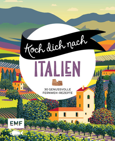 Bild zu Koch dich nach Italien von Edition Michael Fischer (Hrsg.)