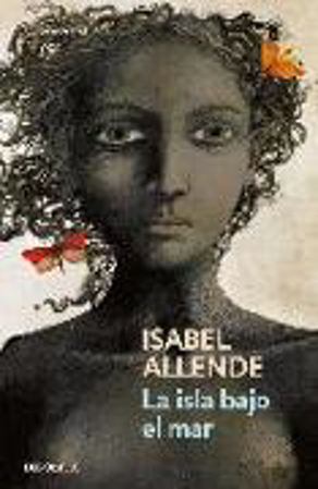 Bild zu La isla bajo el mar von Allende, Isabel
