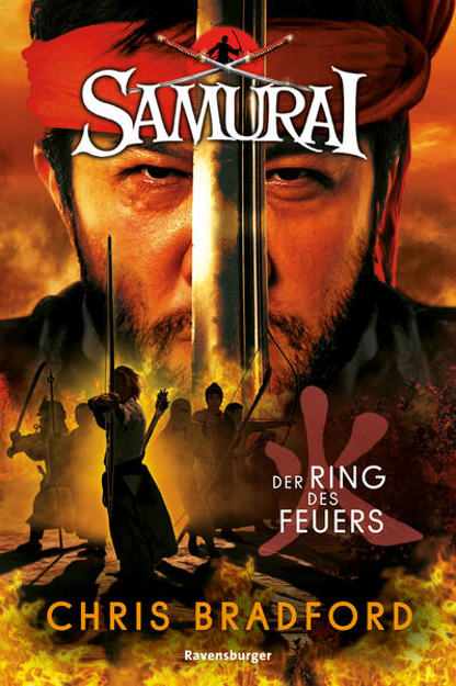 Bild zu Samurai, Band 6: Der Ring des Feuers (spannende Abenteuer-Reihe ab 12 Jahre) von Chris Bradford 