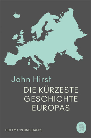 Bild von Die kürzeste Geschichte Europas von Hirst, John 