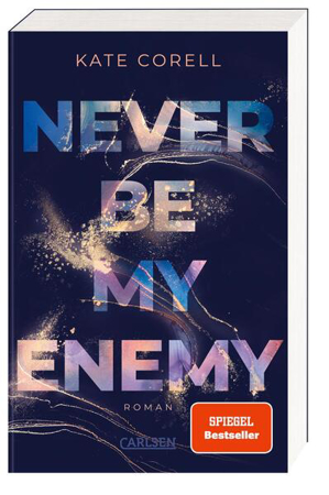 Bild zu Never Be My Enemy (Never Be 2) von Corell, Kate