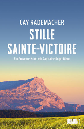 Bild von Stille Sainte-Victoire von Rademacher, Cay