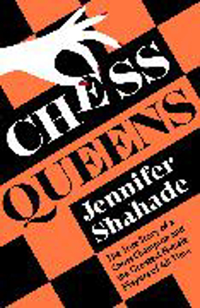 Bild zu Chess Queens von Shahade, Jennifer