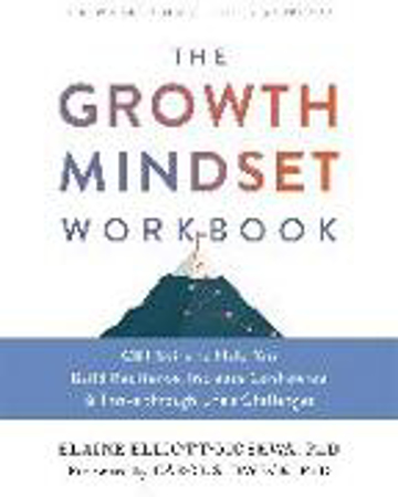 Bild zu The Growth Mindset Workbook von Elliott-Moskwa, Elaine 