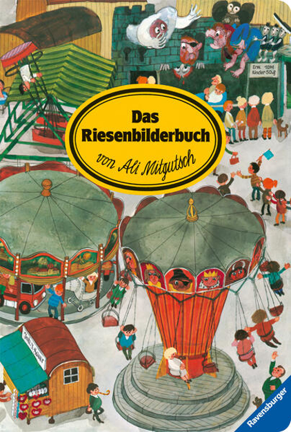 Bild zu Das Riesenbilderbuch von Ali Mitgutsch von Mitgutsch, Ali (Illustr.)