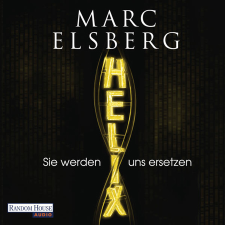 Bild von HELIX - Sie werden uns ersetzen (Audio Download) von Elsberg, Marc 