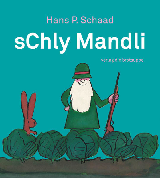 Bild zu sChly Mandli von Schaad, Hans P. 
