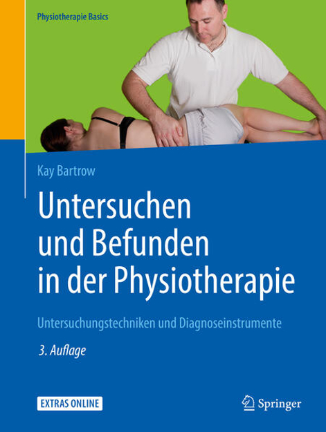 Bild zu Untersuchen und Befunden in der Physiotherapie von Bartrow, Kay