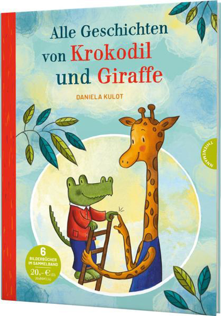 Bild von Krokodil und Giraffe: Alle Geschichten von Krokodil und Giraffe von Kulot, Daniela