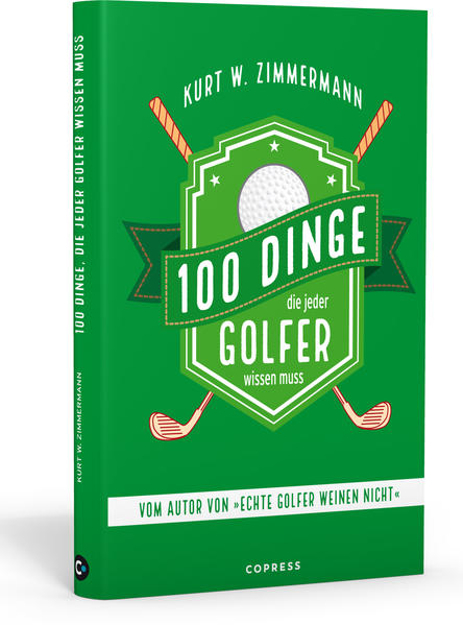 Bild zu 100 Dinge, die jeder Golfer wissen muss von Zimmermann, Kurt W.