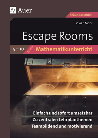 Bild zu Escape Rooms für den Mathematikunterricht 5-10 von Mohr, Vivian