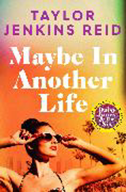 Bild zu Maybe in Another Life von Reid, Taylor Jenkins
