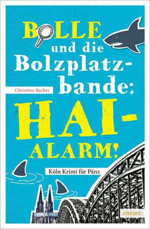 Bild zu Bolle und die Bolzplatzbande: Hai-Alarm! von Bacher, Christina