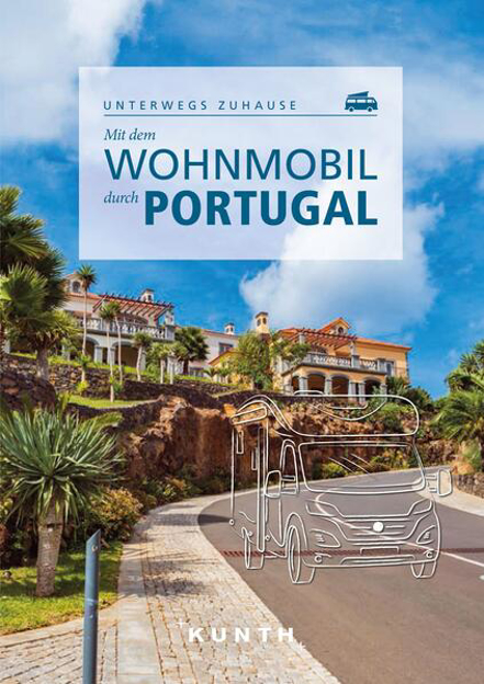 Bild zu KUNTH Mit dem Wohnmobil durch Portugal von Lipps, Susanne