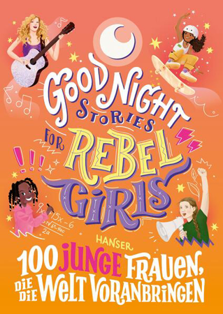 Bild von Good Night Stories for Rebel Girls - 100 junge Frauen, die die Welt voranbringen von Aguilar, Sofía 