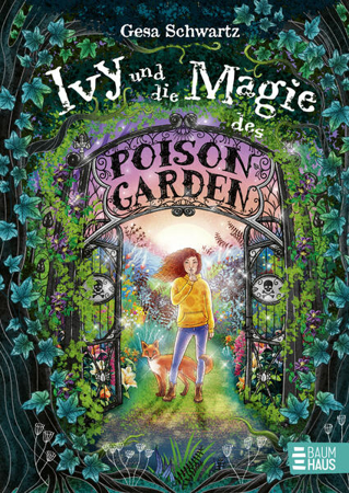 Bild zu Ivy und die Magie des Poison Garden von Schwartz, Gesa 