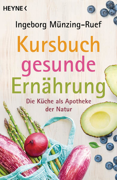 Bild zu Kursbuch gesunde Ernährung von Münzing-Ruef, Ingeborg